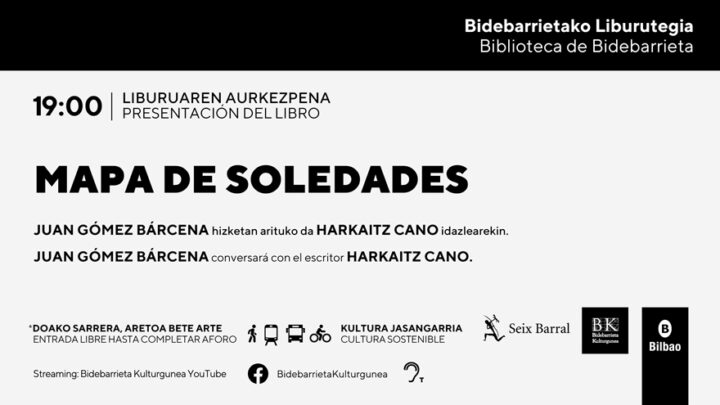 Bidebarrieta Kulturgunea de Bilbao presenta el 22 de octubre la novela de Juan Gómez Bárcena «Mapa de soledades»